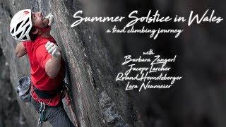 Summer Solstice In Wales - A Trad Climbing Journey