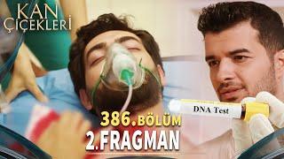 Kan Çiçekleri 386. Bölüm 2. Fragmanı | Ne Olur Uyan Kardeşim ! Oğlun Seni Bekliyor !