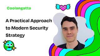 A Practical Approach to a Modern Security Strategy - Lee Roebig