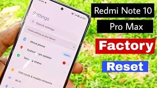 How to Factory Reset Redmi Note 10 Pro MAX || Redmi Note 10 Pro Hard Reset Keyse kare