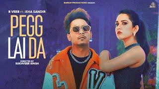 Pegg Lai Da - R Veer (Mandeep Singh) Ft. Sudesh kumari I Sukhveer Singh I New Punjabi Song 2024 I