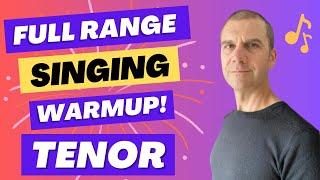 Full Range Singing Warm Up - Tenor