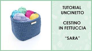 Tutorial crochet basket "Sara" | Uncinetto d'Argento