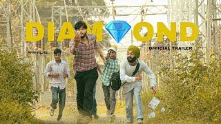 Diamond || Official Trailer  || Raw Films