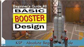 Basic Booster Design - KSP Beginner's Tutorial