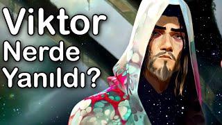 Viktor Neden Yanıldı? | Arcane İnceleme