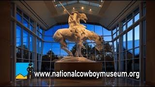 The National Cowboy and Western Heritage Museum