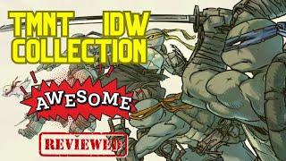 Teenage Mutant Ninja Turtles (TMNT): The IDW Collection Is AWESOME!