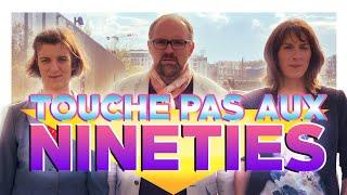 TOUCHE PAS AUX 90's - Amaia, Alex Mir et Sophie Teulière