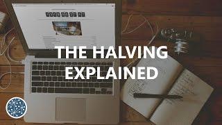 The Halving Explained (Litecoin/Bitcoin)