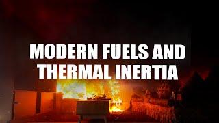 Thermal inertia and modern fuels  - Episode 25