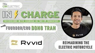 Ryvid Electric Motorcycle | IN CHARGE: CEO Dong Tran