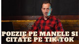 MANE SHOW | Poezie pe manele și citate pe Tik-Tok