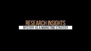 Using Mystery to Pique Customer Curiosity and Increase Sales