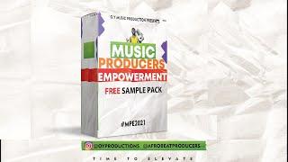FREE DOWNLOAD AFROBEAT PACK – FREE SAMPLE PACK, DRUMS AND MELODIES LOOPS DRUM ROLLS & FILLS #MPE2021