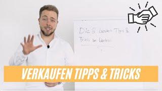 Die 5 besten TIPPS & TRICKS im Verkauf