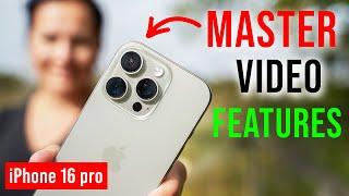 MASTER iPhone 16 Pro & Pro Max VIDEO FEATURES & BEST CAMERA SETTINGS