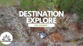 Destination Explore // Solo Overlanding // Ozark National Forest