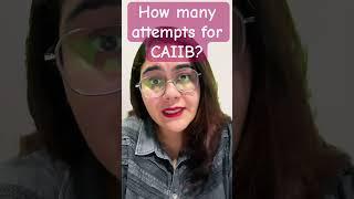 Number of Attempts in CAIIB Exam | CAIIB exam 2024 Preparation | EduTap Guidance