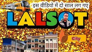 Lalsot City | Lalsot vlogs | Apna Lalsot | about Lalsot | Lalsot News | Lalsot Live