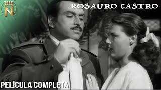 Rosauro Castro (1950) | Tele N | Película Completa | Pedro Armendáriz