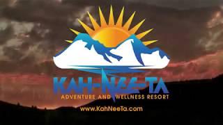 Kahneeta Adventure and Wellness Resort Introduction