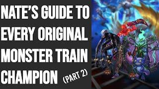 Nate's Guide to Every Monster Train Champion (Part 2 - Tethys + Penumbra + Rector Flicker)