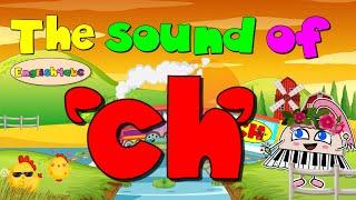 The Letters C+H / The Sound of 'ch' / Digraphs