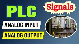 plc signals | instrumentation | PLC basics | analog input analog output