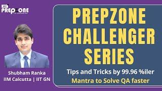 PrepZone Challenger 15-  Beat it!! | Quant Tricks for CAT Preparation