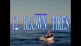 Tennis - 12 Blown Tires (Official Video)