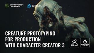 Creature Prototyping for Production with Character Creator 3 | Pablo Munoz in ArtStation Learning