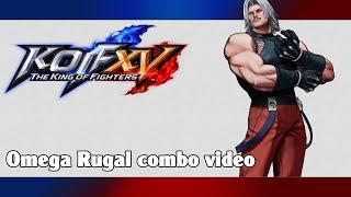 KoF XV: Omega Rugal combo video (season 2)