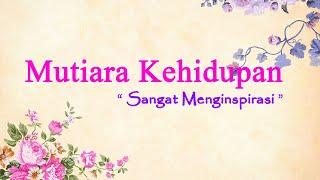 QUOTES ABOUT LIFE || Sang Pengelana