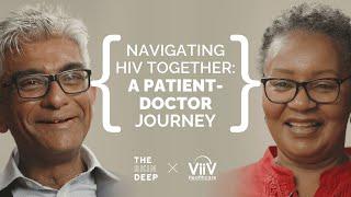 Navigating HIV Together: A Patient-Doctor Journey | ViiV x {THE AND} Rebecca & Sanjay