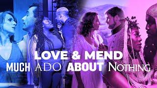 Love & Mend: Much Ado About Nothing