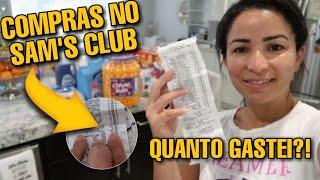 MOSTRANDO AS COMPRAS NO SAM'S CLUB DOS EUA, E QUANTO GASTEI?