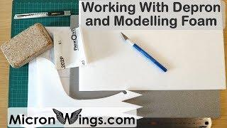 Depron and Modelling Foam Building Techniques