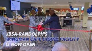 JBSA-Randolph DFAC Re-Opens