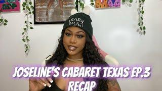 Joseline’s Cabaret Texas Ep.3 Recap