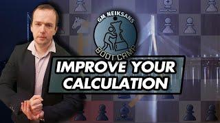 GM Neiksans Boot Camp #19 - Improve Your Calculation