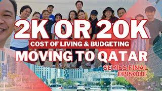 EP.4 MOVING TO QATAR | Cost of Living & Budgeting 50-30-20 Rule - Newcomers Expats OFWs