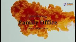 Introducing Family Office | AIF PMS Experts