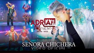 INTRO +  Señora Chichera - Adrian Moreno Show - Man Videoclip Oficial