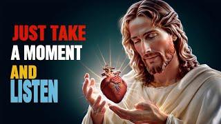 Just Take A Moment | God  Says | God Message Today | Gods Message Now | Angelic acts