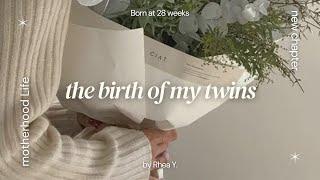 The birth of my twins born at 28 weeks️