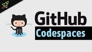 GitHub Codespaces