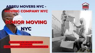 Senior Moving NYC | Abreu Movers NYC | www.abreumovers.com/services/movers-nyc/