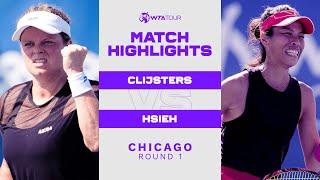 Kim Clijsters vs. Su-Wei Hsieh | 2021 Chicago Round 1 | WTA Match Highlights