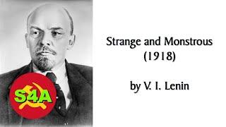 Against "Left" Despair | Strange and Monstrous (1918) by Lenin. Marxist Audiobook + Discussion.